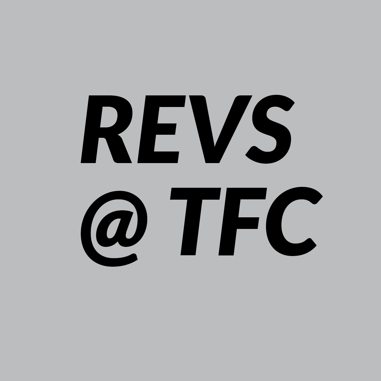 Revs at TFC